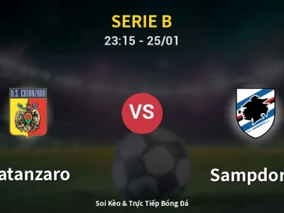 Soi Kèo Catanzaro vs Sampdoria – 23:15 25/01 | Nhận Định, Dự Đoán Tỷ Số