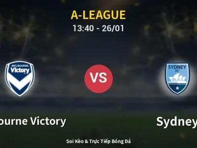 Kết Quả: Melbourne Victory 4-0 Sydney – Highlight & Bàn Thắng | A-League