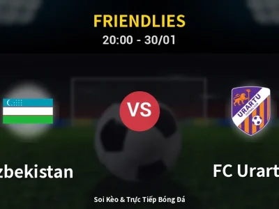 🔴 Trực Tiếp: Uzbekistan 1-1 FC Urartu – Link Xem Friendlies (Full HD)