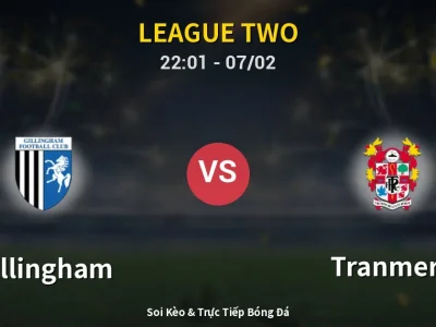 Soi Kèo Gillingham vs Tranmere – 22:01 07/02 | Nhận Định, Dự Đoán Tỷ Số