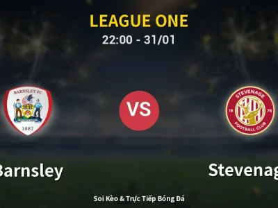 Soi Kèo Barnsley vs Stevenage – 22:00 31/01 | Nhận Định, Dự Đoán Tỷ Số
