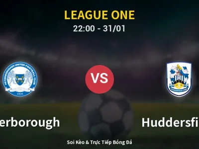 Soi Kèo Peterborough vs Huddersfield – 22:00 31/01 | Nhận Định, Dự Đoán Tỷ Số