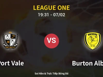 🔴 Trực Tiếp: Port Vale 2-2 Burton Albion – Link Xem League One (Full HD)