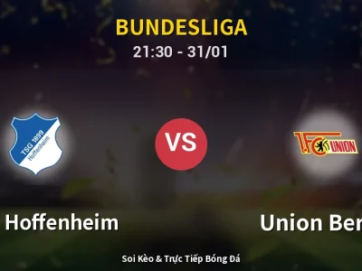 🔴 Trực Tiếp: 1899 Hoffenheim 0-0 Union Berlin – Link Xem Bundesliga (Full HD)