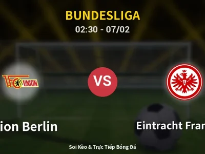 Kết Quả: Union Berlin 1-1 Eintracht Frankfurt – Highlight & Bàn Thắng | Bundesliga