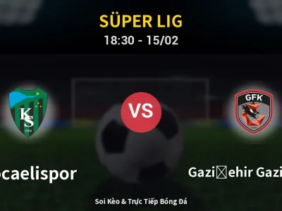 Kết Quả: Kocaelispor 3-0 Gazişehir Gaziantep – Highlight & Bàn Thắng | Süper Lig