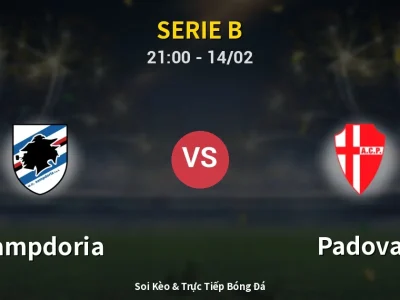 Soi Kèo Sampdoria vs Padova – 21:00 14/02 | Nhận Định, Dự Đoán Tỷ Số