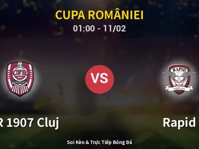 Kết Quả: CFR 1907 Cluj 1-1 Rapid – Highlight & Bàn Thắng | Cupa României
