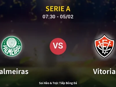 Kết Quả: Palmeiras 5-1 Vitoria – Highlight & Bàn Thắng | Serie A