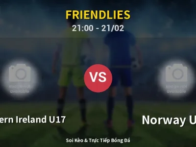 🔴 Trực Tiếp: Northern Ireland U17 0-0 Norway U17 – Link Xem Friendlies (Full HD)