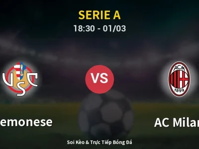 Kết Quả: Cremonese 0-2 AC Milan – Highlight & Bàn Thắng | Serie A