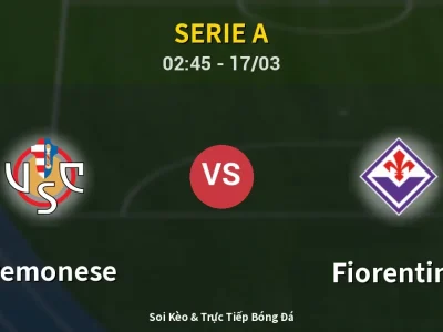 Kết Quả: Cremonese 1-4 Fiorentina – Highlight & Bàn Thắng | Serie A