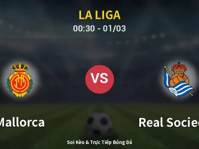 Kết Quả: Mallorca 0-1 Real Sociedad – Highlight & Bàn Thắng | La Liga