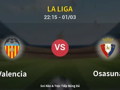 🔴 Trực Tiếp: Valencia 0-0 Osasuna – Link Xem La Liga (Full HD)