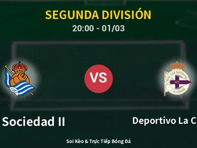 Kết Quả: Real Sociedad II 2-3 Deportivo La Coruna – Highlight & Bàn Thắng | Segunda División
