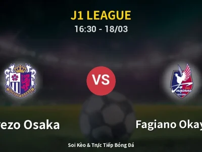 Kết Quả: Cerezo Osaka 1-2 Fagiano Okayama – Highlight & Bàn Thắng | J1 League