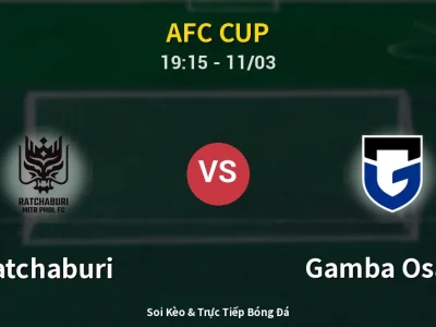 Kết Quả: Ratchaburi 1-2 Gamba Osaka – Highlight & Bàn Thắng | AFC Cup